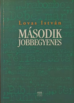 Lovas Istv�n - M�sodik jobbegyenes