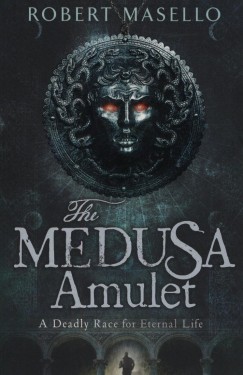 Robert Masello - The Medusa Amulet