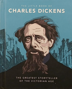 Charles Dickens - The Little Book of Charles Dickens