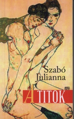 Szabó Julianna - A titok