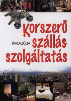 Jvor Jlia - Korszer szllsszolgltats