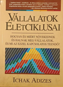 Ichak Adizes - Vllalatok letciklusai