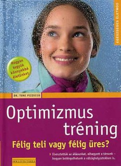 Dr. Toni Pizzecco - Optimizmus trning