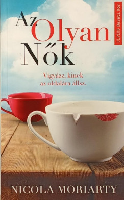 Nicola Moriarty - Az olyan nk