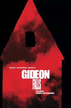 Jeff Lemire - Gideon Falls 1. k�tet