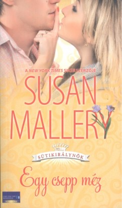 Susan Mallery - Egy csepp mz