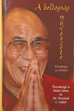 Howard C. Cutler - Dalai Láma - A boldogság művészete