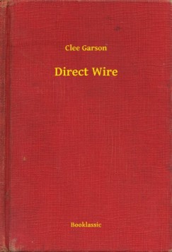 Clee Garson - Direct Wire