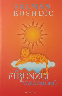 Salman Rushdie - A firenzei varázslónő