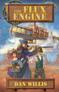 Dan Willis - The Flux Engine