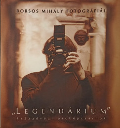 Borsos Mihly - "Legendrium''