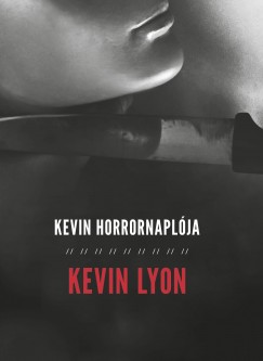 Kevin Lyon - Kevin Horrornaplja