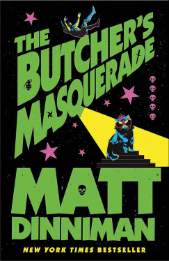 Matt Dinniman - The Butchers Masquerade