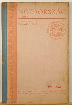 Szabados Béla (Szerk.) - Nótaország I.