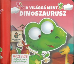 A világgá ment dinoszaurusz