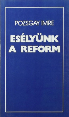Pozsgay Imre - Eslynk a reform