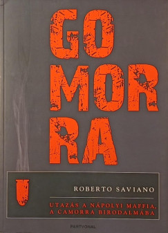 Roberto Saviano - Gomora