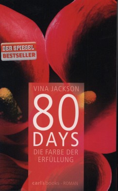 Vina Jackson - 80 days - Die Farbe der Erfllung