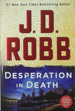 J. D. Robb - Desperation in Death