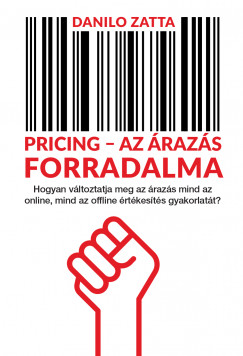 Danilo Zatta - Pricing - Az razs forradalma