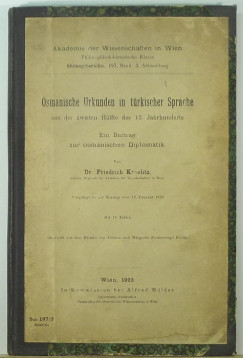 Dr. Friedrich Kraelitz - Osmanische Urkunden in trkischer Sprache