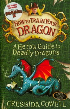 Cressida Cowell - A Hero's Guide to Deadly Dragons