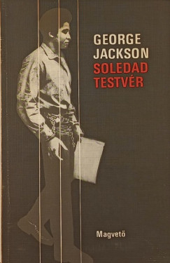 George Jackson - Soledad testvér