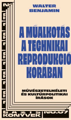 Walter Benjamin - A malkots a technikai reprodukci korban