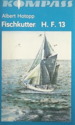 Albert Hotopp - Fischkutter H.F. 13