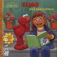Sarah Albee - Elmo els bbiszittere - Szezm utca