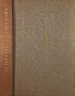 Csabai Istv�n - Az impresszionizmus kora