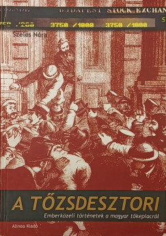 Szeles Nóra - A tőzsdesztori