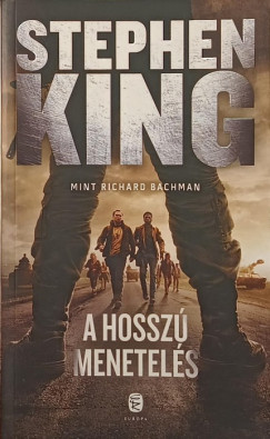 Stephen King - A hosszú menetelés