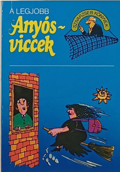 Menk Krisztin   (sszell.) - A legjobb anysviccek