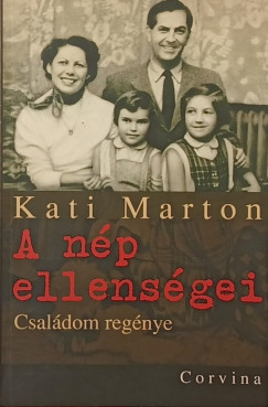 Kati Marton - A nép ellenségei