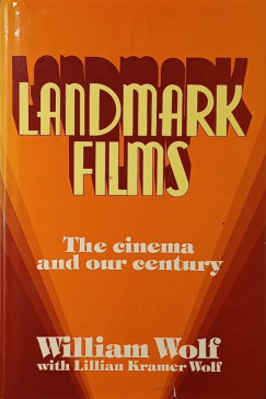 William Wolf - Lillian Kramer Wolf - Landmark Films