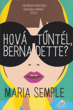 Maria Semple - Hov tntl, Bernadette?
