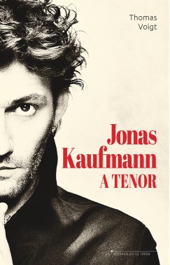 Thomas Voigt - Jonas Kaufmann - A tenor