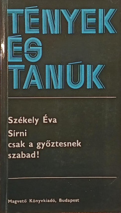 Szkely va - Srni csak a gyztesnek szabad!
