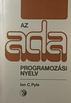 Ian C. Pyle - Az ADA programozási nyelv