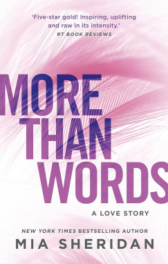 Mia Sheridan - More Than Words