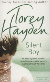 Torey Hayden - Silent Boy