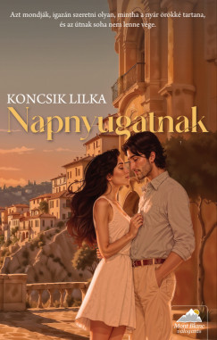 Koncsik Lilka - Napnyugatnak