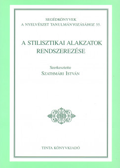 A stilisztikai alakzatok rendszerez�se