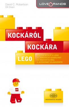 Bill Breen - David. C. Robertson - LEGO: Kockrl kockra