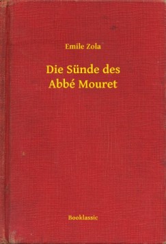�mile Zola - Die S�nde des Abb� Mouret