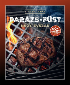 Stiller Tams - Parzs s fst - Ngy vszak