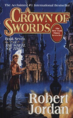 Robert Jordan - A Crown of Swords