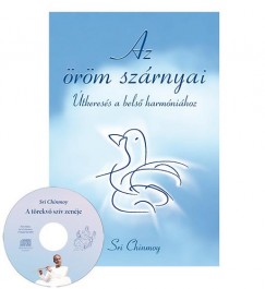 Sri Chinmoy - Az rm szrnyai + CD