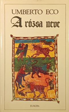Umberto Eco - A rzsa neve